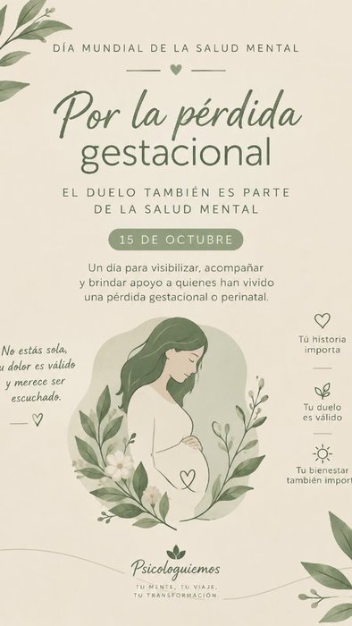 Hoy, 15 de octubre, recordamos que hay duelos que se viven en silencio, pero que merecen ser reconocidos, escuchados y a